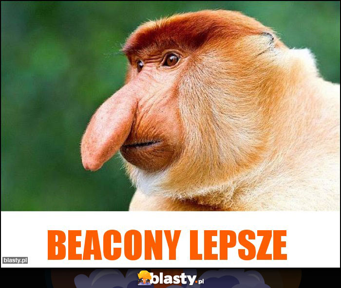 Beacony lepsze