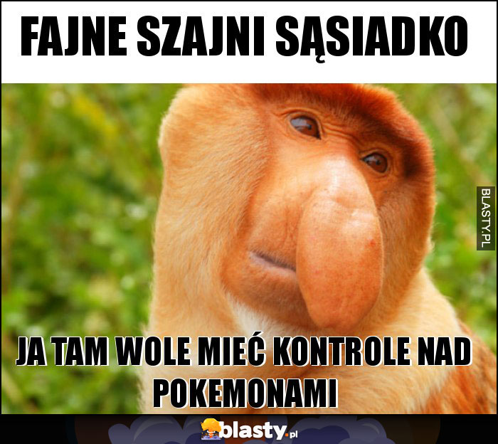 Fajne szajni sąsiadko Fajne szajni sąsiadko