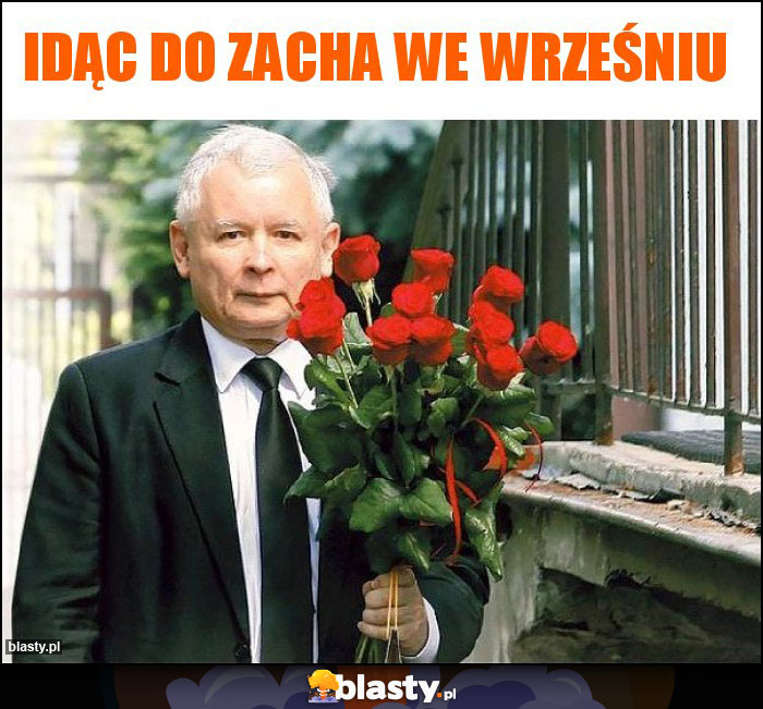 Idąc do zacha we wrześniu Idąc do zacha we wrześniu