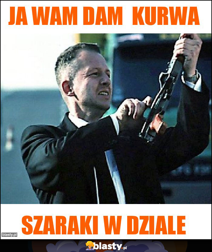JA WAM dam Kurwa JA WAM dam Kurwa