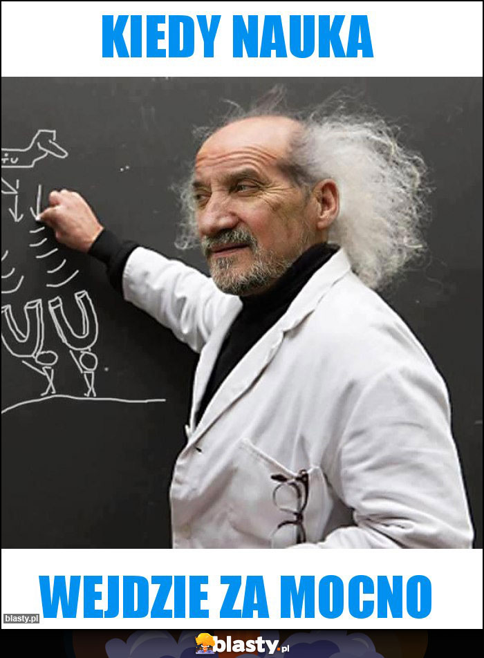 Kiedy nauka Kiedy nauka