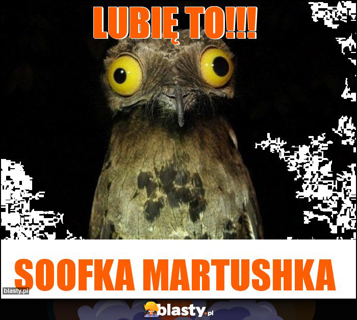 lubię to!!! lubię to!!!