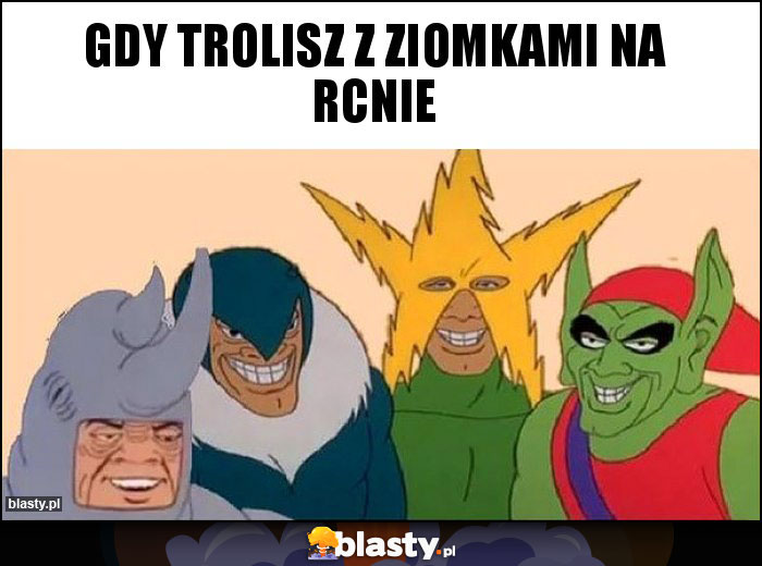 Gdy trolisz z ziomkami na rcnie Gdy trolisz z ziomkami na rcnie