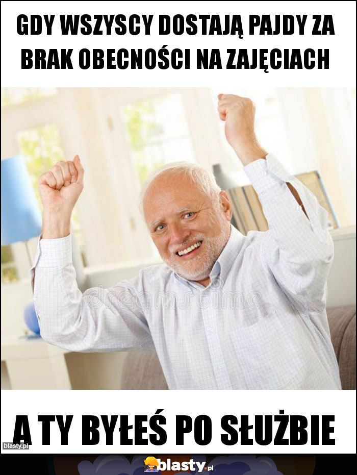 Gdy wszyscy dostają pajdy za brak obecności na zajęciach Gdy wszyscy dostają pajdy za brak obecności na zajęciach