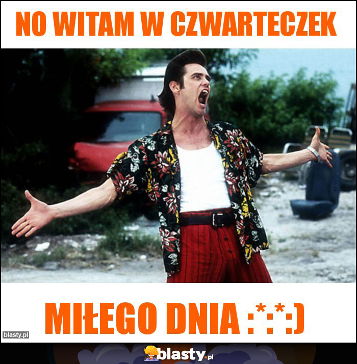 No witam w czwarteczek No witam w czwarteczek