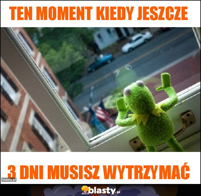 Ten moment kiedy jeszcze Ten moment kiedy jeszcze