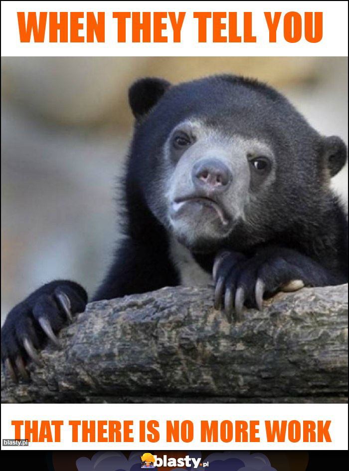 When they tell you When they tell you