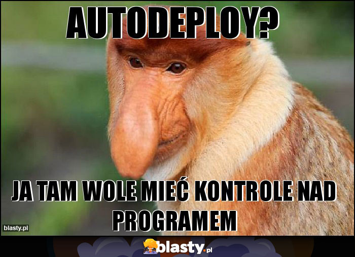Autodeploy? Autodeploy?