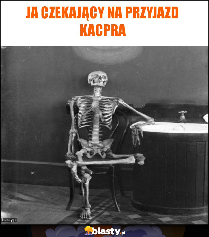 Ja czekający na przyjazd Kacpra