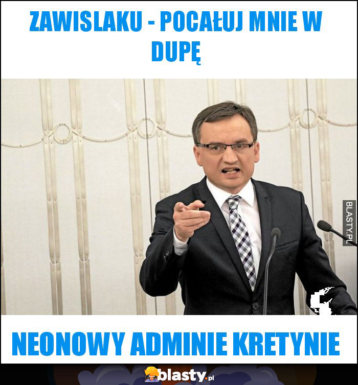 Zawislaku - Pocałuj mnie w dupę Zawislaku - Pocałuj mnie w dupę