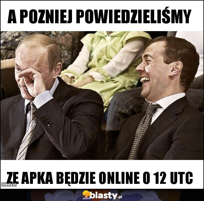 a pozniej powiedzieliśmy a pozniej powiedzieliśmy