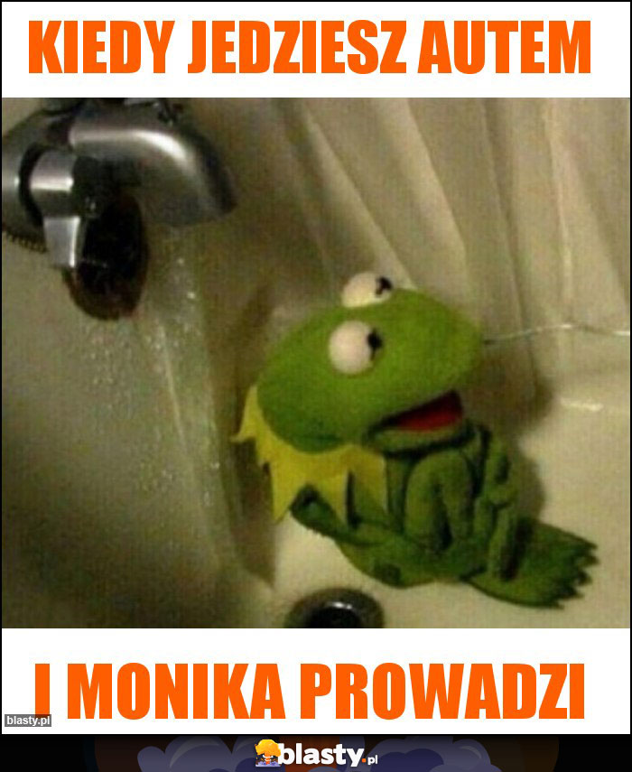 Kiedy jedziesz autem Kiedy jedziesz autem