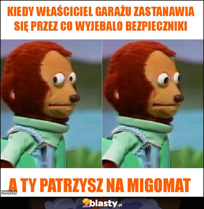 Kiedy właściciel garażu zastanawia się przez co wyjebalo bezpieczniki Kiedy właściciel garażu zastanawia się przez co wyjebalo bezpieczniki