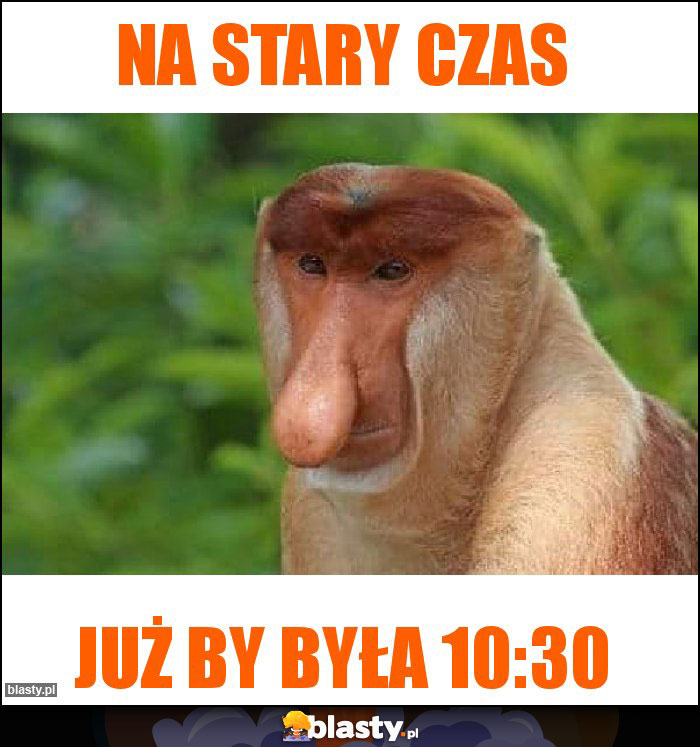 na stary czas na stary czas