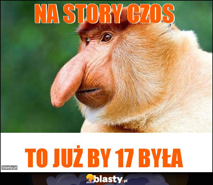 Na story czos Na story czos