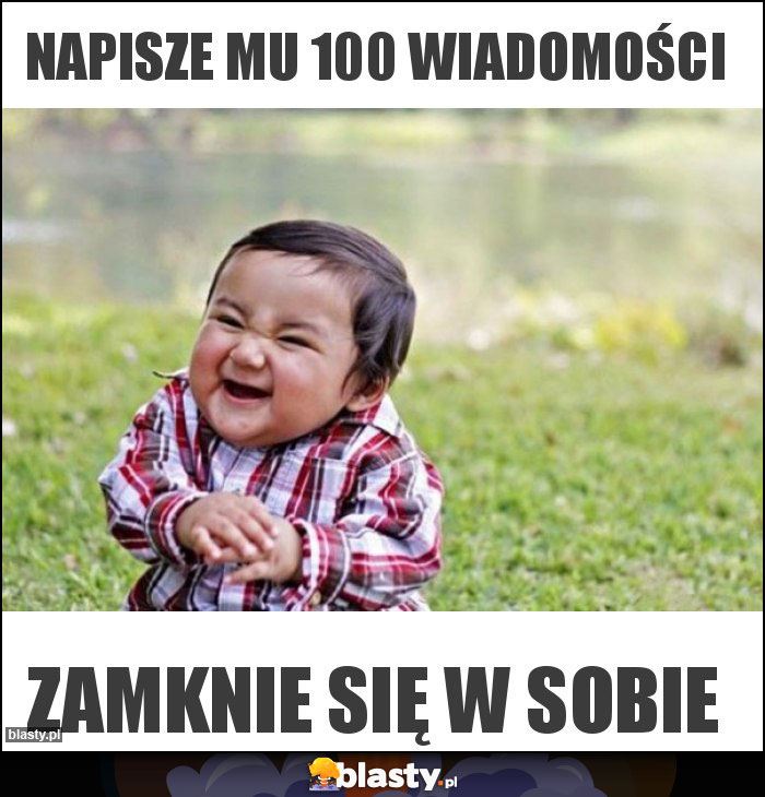 Napisze mu 100 wiadomości Napisze mu 100 wiadomości