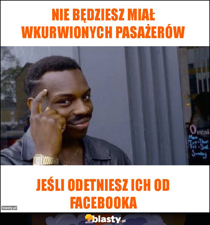 Nie będziesz miał wkurwionych pasażerów Nie będziesz miał wkurwionych pasażerów