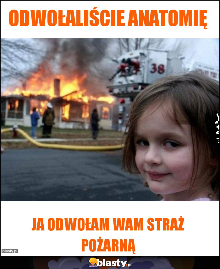 Odwołaliście anatomię Odwołaliście anatomię