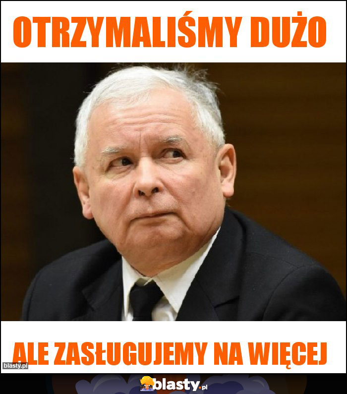 Otrzymaliśmy dużo Otrzymaliśmy dużo