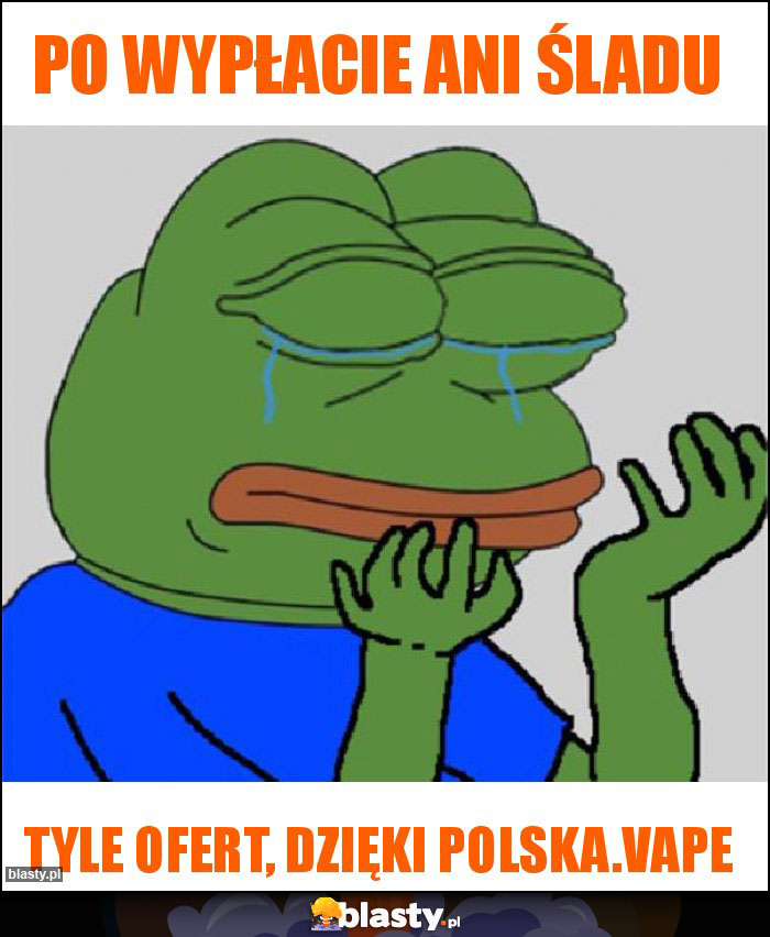 po wypłacie ani śladu po wypłacie ani śladu
