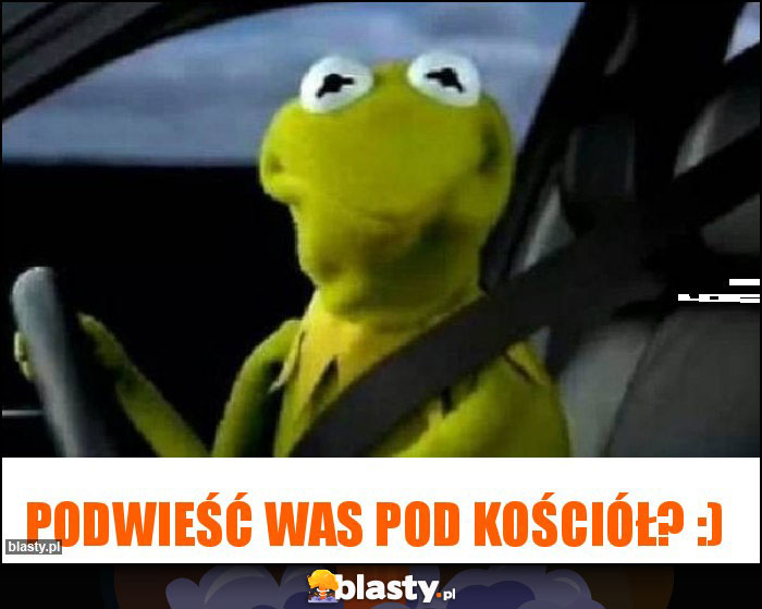 Podwieść Was pod kościół? :) Podwieść Was pod kościół? :)