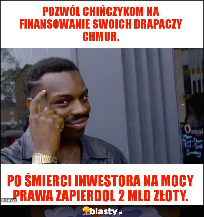 Pozwól Chińczykom na finansowanie swoich drapaczy chmur. Pozwól Chińczykom na finansowanie swoich drapaczy chmur.