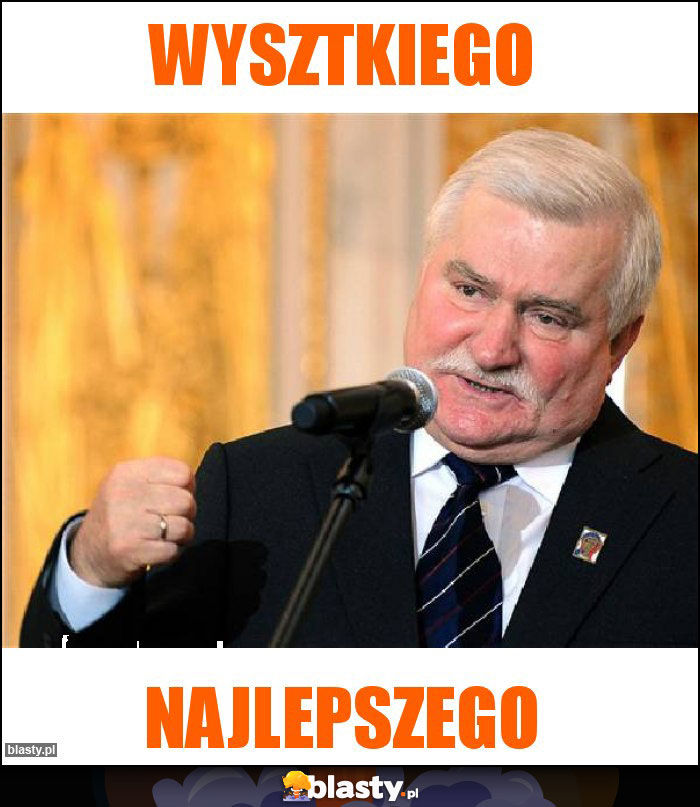 Wysztkiego Wysztkiego