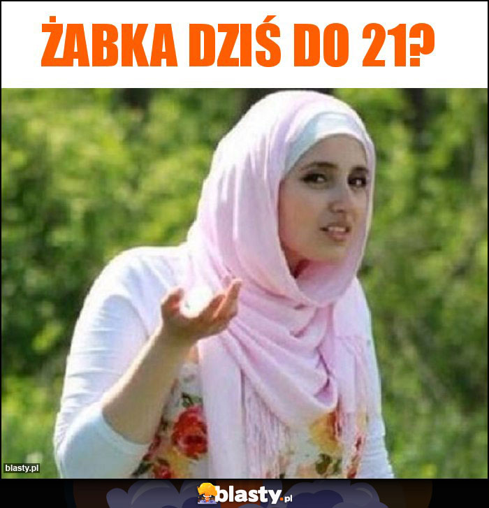 Żabka dziś do 21? Żabka dziś do 21?