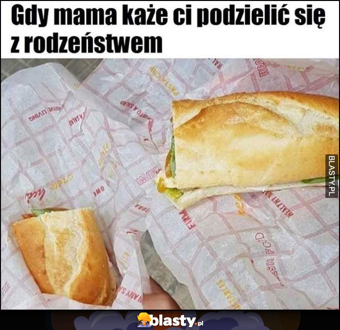 Gdy mama każe Ci podzielić się z rodzeństwem nierówne kawałki