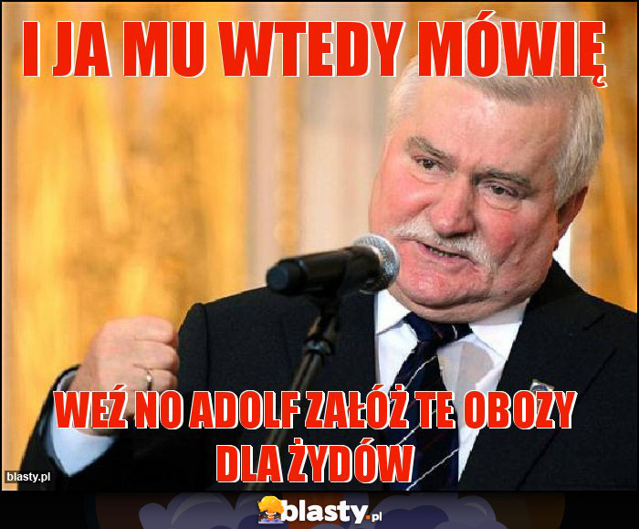I JA MU WTEDY MÓWIĘ I JA MU WTEDY MÓWIĘ