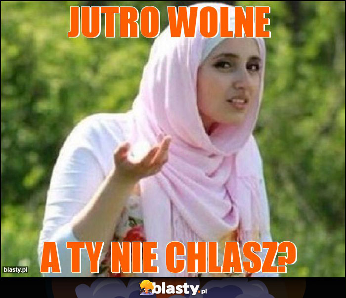 Jutro wolne Jutro wolne