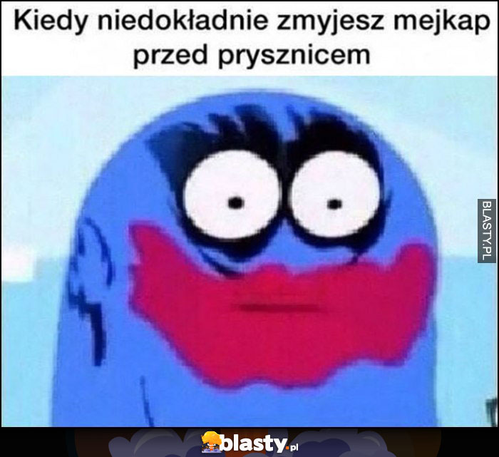 Kiedy niedokładnie zmyjesz makeup przed prysznicem