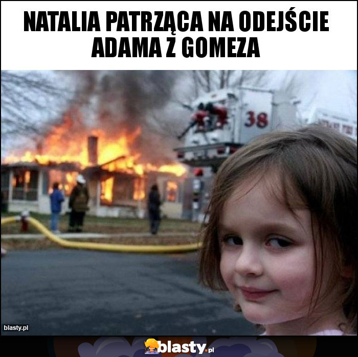 Natalia patrząca na odejście Adama z gomeza Natalia patrząca na odejście Adama z gomeza