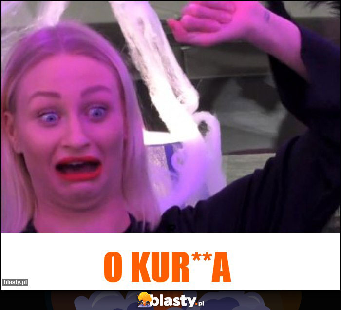 o kur**a