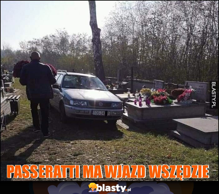 Passeratti ma wjazd wszędzie