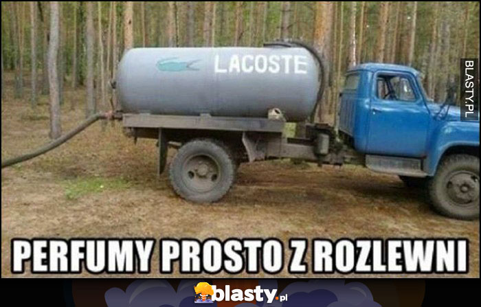 Perfumy prosto z rozlewni Lacoste szambo szambiarka