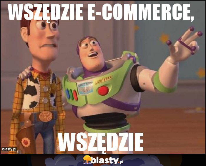 Wszędzie e-commerce, Wszędzie e-commerce,