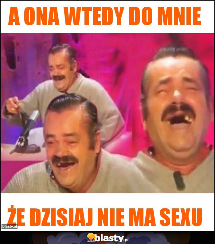 A ona wtedy do mnie A ona wtedy do mnie