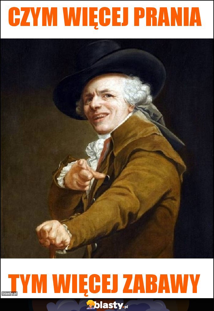 Czym więcej prania Czym więcej prania