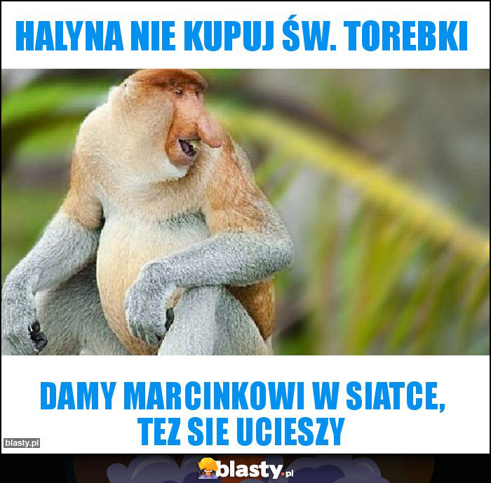 Halyna nie kupuj św. torebki Halyna nie kupuj św. torebki