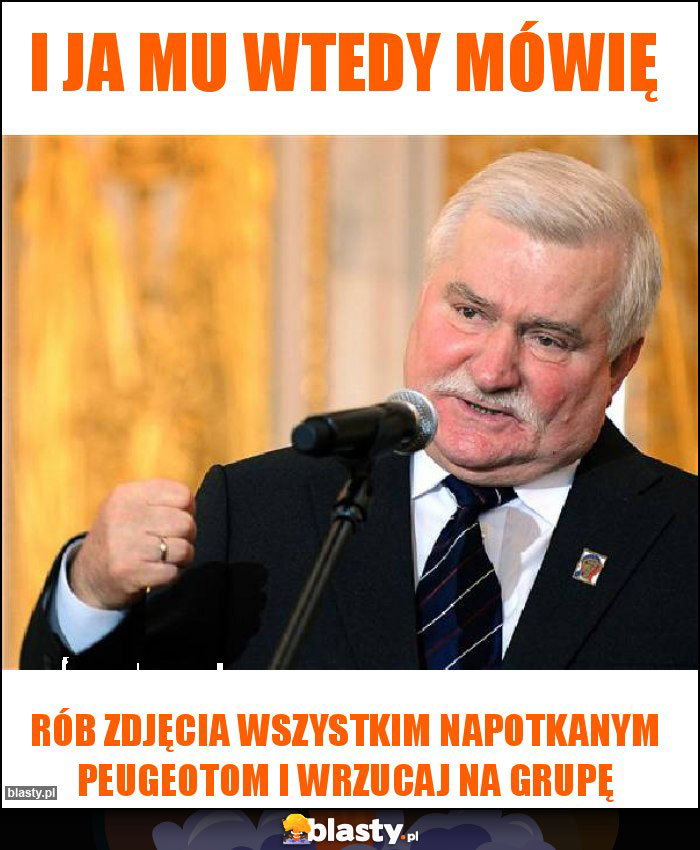 I ja Mu wtedy mówię I ja Mu wtedy mówię