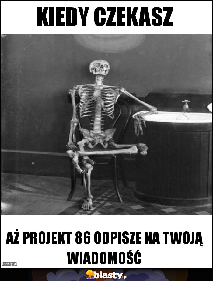 Kiedy czekasz Kiedy czekasz