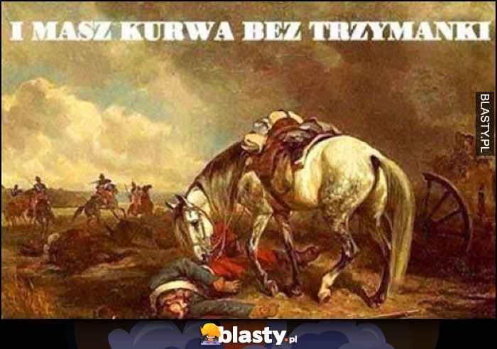 Koń i masz kurna bez trzymanki facet leży