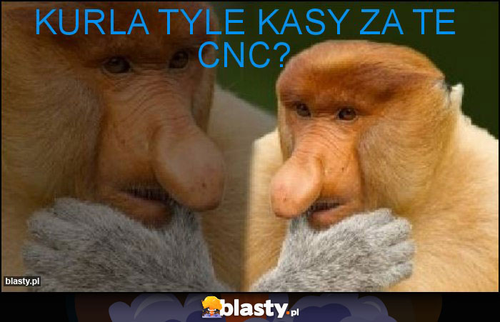 KURLA TYLE KASY ZA TE CNC? KURLA TYLE KASY ZA TE CNC?