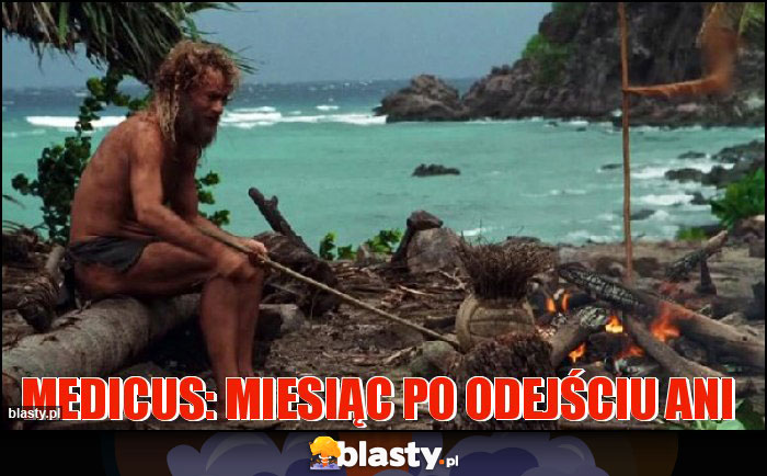 Medicus: miesiąc po odejściu ani Medicus: miesiąc po odejściu ani