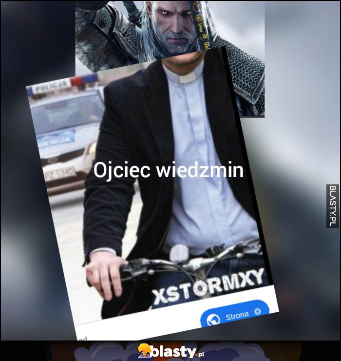 Ojciec wiedzmin Ojciec wiedzmin
