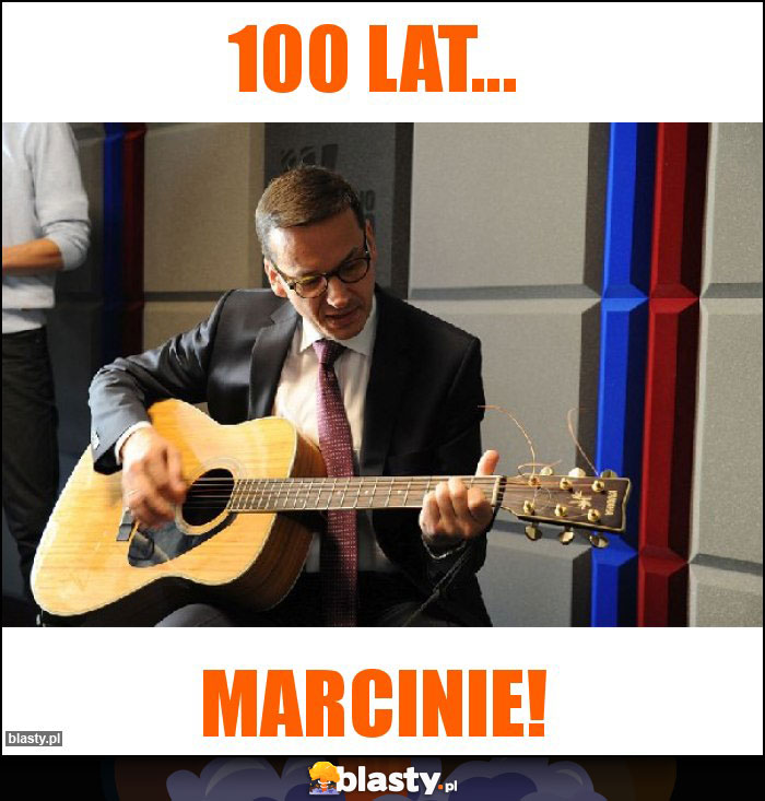 100 lat... 100 lat...