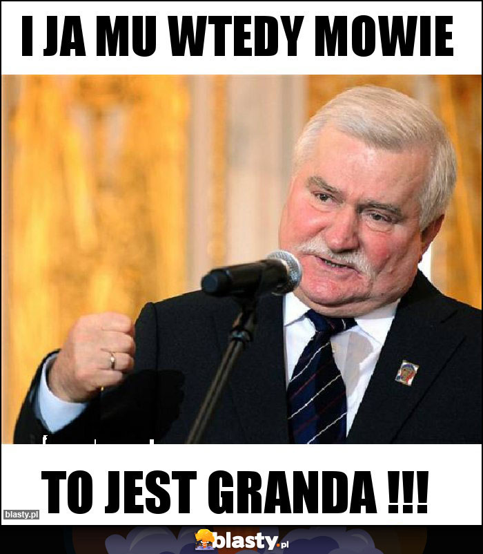I ja mu wtedy mowie I ja mu wtedy mowie