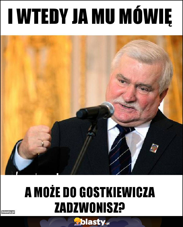 I WTEDY JA MU MÓWIĘ I WTEDY JA MU MÓWIĘ