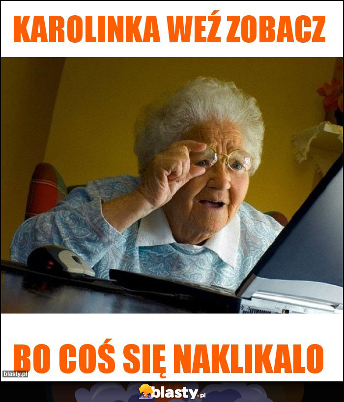 Karolinka weź zobacz Karolinka weź zobacz
